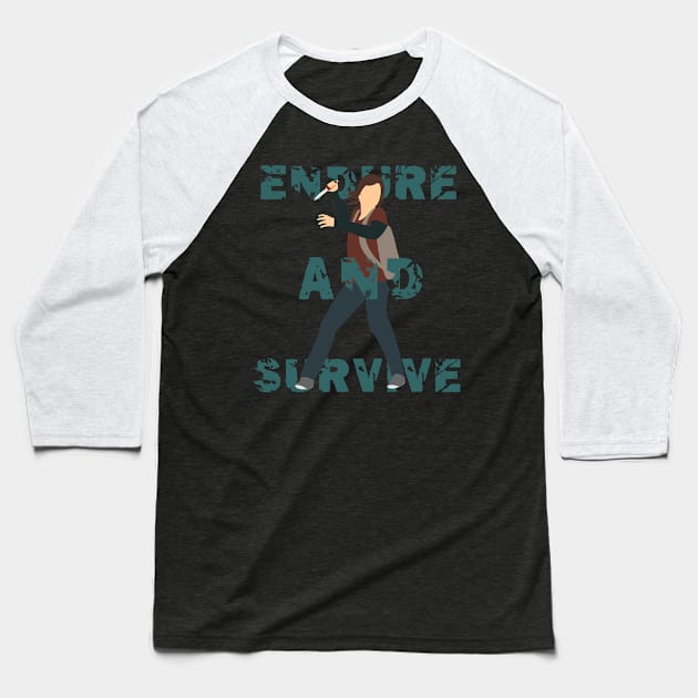 Endure and Survive Baseball T-Shirt by 1PlayerDesigns